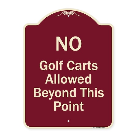 Signmission Designer Series-No Golf Carts Allowed, Burgungy Heavy-Gauge Aluminum A-DES-BU-1824-9807